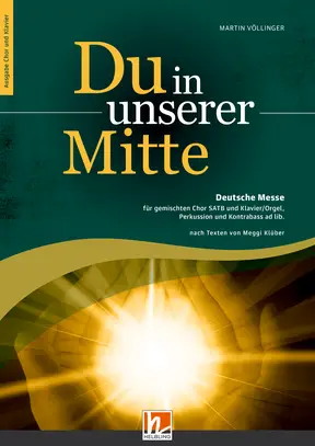 Du in unserer Mitte Chorpartitur SATB