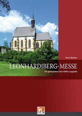 Leonhardiberg Messe Chorpartitur SATB