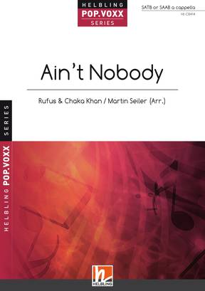 Ain't Nobody Chor-Einzelausgabe SATB/SAAB