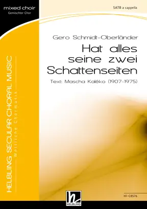 Hat alles seine zwei Schattenseiten Chor-Einzelausgabe SATB