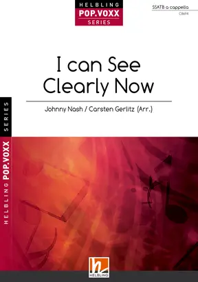 I can See Clearly Now Chor-Einzelausgabe SSATB