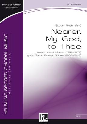 Nearer, My God, to Thee Chor-Einzelausgabe SATB