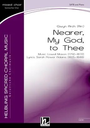 Nearer, My God, to Thee Chor-Einzelausgabe SATB