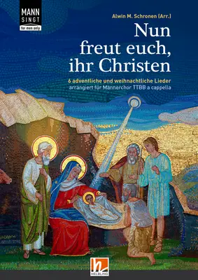 Nun freut euch, ihr Christen Chorsammlung TTBB