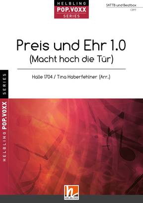 Preis und Ehr 1.0 Chor-Einzelausgabe SATTB