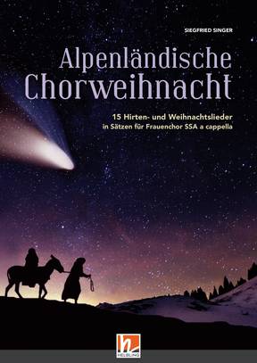 Alpenländische Chorweihnacht Chorsammlung SSA