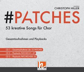 PATCHES - 53 kreative Songs für Chor Gesamtaufnahmen und Playbacks
