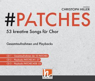 PATCHES - 53 kreative Songs für Chor Gesamtaufnahmen und Playbacks