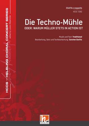 Die Techno-Mühle Chor-Einzelausgabe SSATB