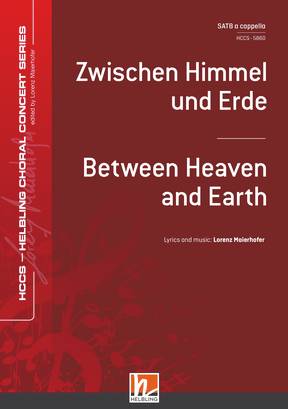 Zwischen Himmel und Erde Chor-Einzelausgabe SATB