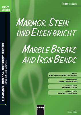 Marmor, Stein und Eisen bricht Chor-Einzelausgabe TTBB