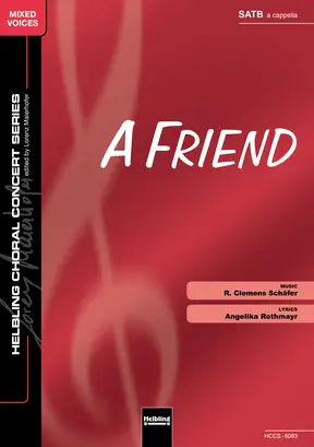A Friend Chor-Einzelausgabe SATB