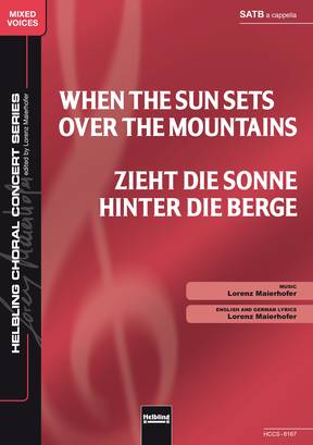 Zieht die Sonne hinter die Berge Chor-Einzelausgabe SATB