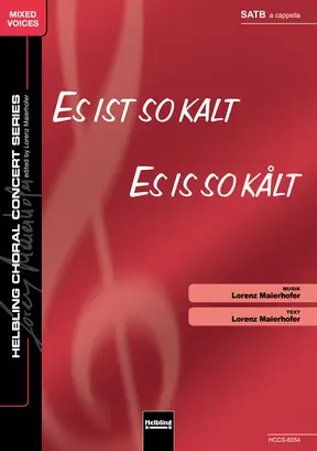 Es ist so kalt Chor-Einzelausgabe SATB