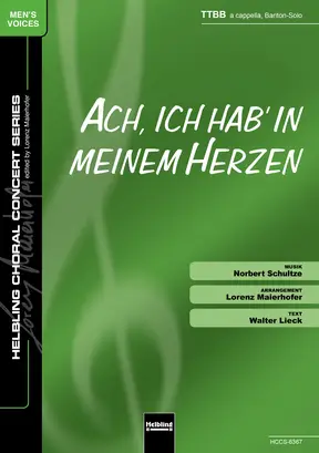 Ach, ich hab' in meinem Herzen Chor-Einzelausgabe TTBB