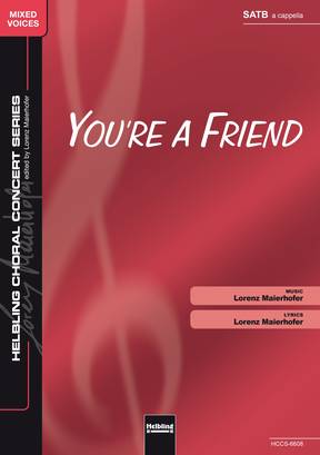 You're a Friend Chor-Einzelausgabe SATB
