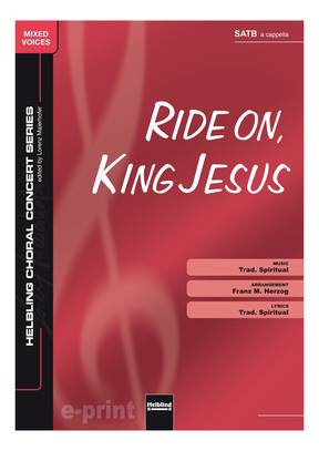 Ride on, King Jesus Chor-Einzelausgabe SATB