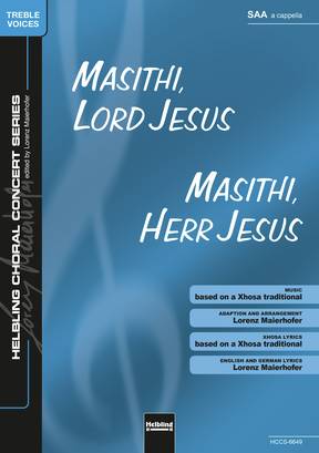 Masithi, Lord Jesus Chor-Einzelausgabe SAA