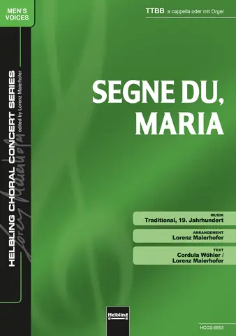 Segne du, Maria 