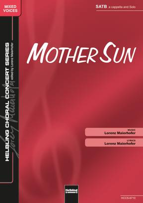 Mother Sun Chor-Einzelausgabe SATB