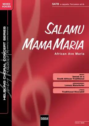 Salamu Mama Maria Chor-Einzelausgabe SATB