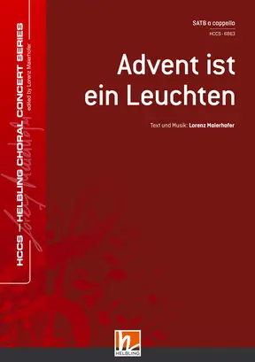 Advent ist ein Leuchten Chor-Einzelausgabe SATB