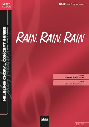 Rain, Rain, Rain Chor-Einzelausgabe SATB