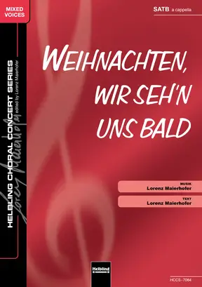 Weihnachten, wir seh'n uns bald Chor-Einzelausgabe SATB