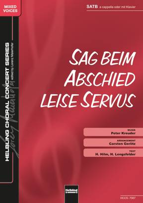 Sag zum Abschied leise Servus Chor-Einzelausgabe SATB
