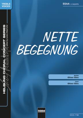 Nette Begegnung Chor-Einzelausgabe SSAA