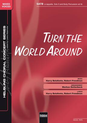 Turn the World Around Chor-Einzelausgabe SATB divisi