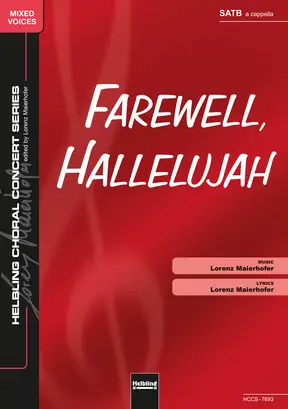 Farewell, Hallelujah Chor-Einzelausgabe SATB