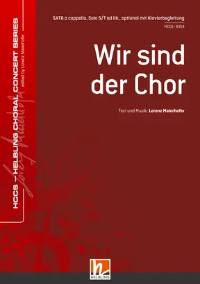 Wir sind der Chor Chor-Einzelausgabe SATB