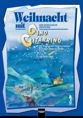 Weihnacht mit Gino Gitarrino Spielheft