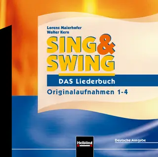 SING & SWING D DAS Liederbuch (Ausgabe 2004) Originalaufnahmen