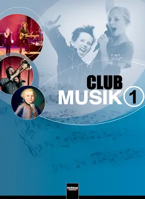Club Musik 1 D Schülerbuch