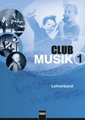 Club Musik 1 D Lehrerband (Klasse 5/6)