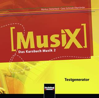 MusiX 2 (ab 2011) Testgenerator