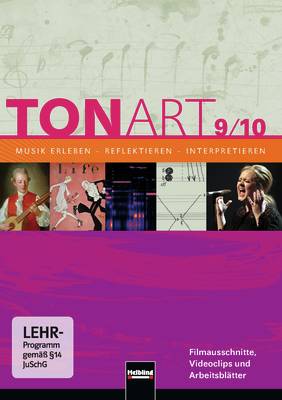 TONART 9/10 D (Ausgabe 2013) Video-Aufnahmen und Arbeitsblätter