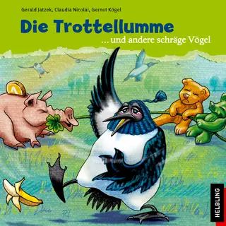 Die Trottellumme Lieder