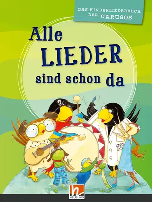 Alle LIEDER sind schon da Liederbuch