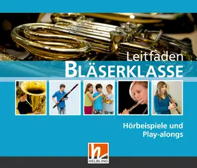 Leitfaden Bläserklasse Hörbeispiele und Playbacks