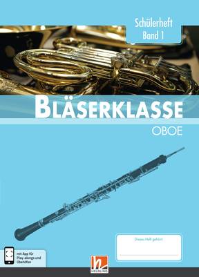 Leitfaden Bläserklasse 1 Schülerheft Oboe