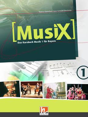 MusiX 1 BY (ab 2017) Schülerband