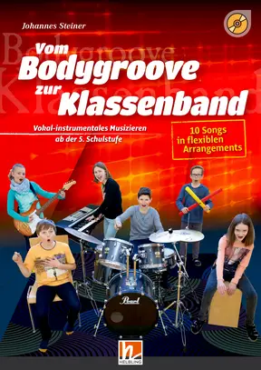 Vom Bodygroove zur Klassenband