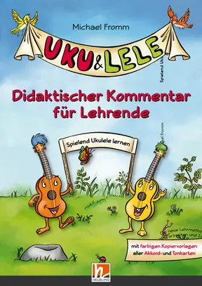 Uku & Lele Didaktischer Kommentar für Lehrende