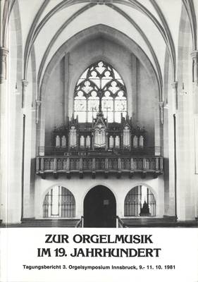 Zur Orgelmusik im 19. Jahrhundert
