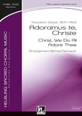 Adoramus te, Christe Choral single edition TTBB