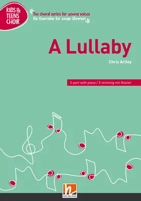 A Lullaby Choral single edition 2-part