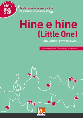 Hine e hine (Little One) Choral single edition 2-part